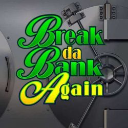 Break da Bank Again Kostenlos Spielen ohne Anmeldung Break da Bank Again Kostenlos Spielen ohne Anmeldung