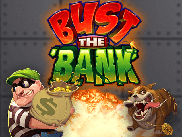 Bust The Bank