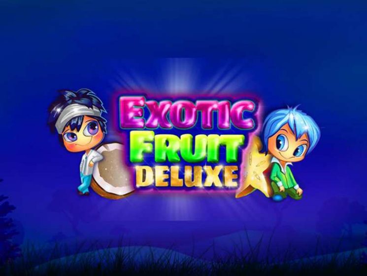 Exotic Fruit Deluxe