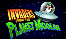 Invaders From The Planet Moolah